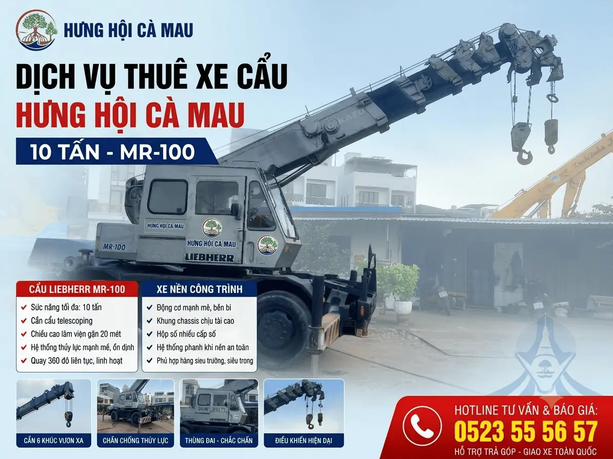 Dịch Vụ Xe Cẩu Ka To Xe Cẩu Tự Hành Hưng Hội Cà Mau